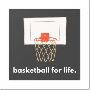 Basketball for Life Posters and Art